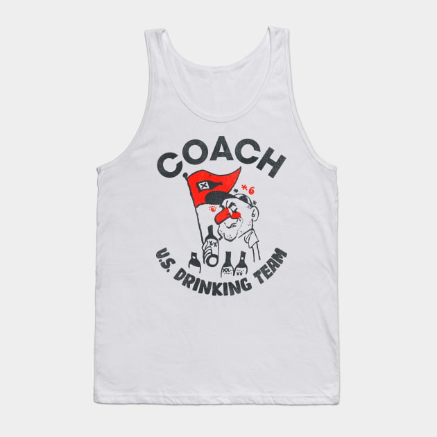 Coach U.S. Drinking Team Tank Top by darklordpug